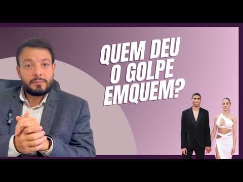 Quem deu o Golpe em Quem? Caso Hakimi e seu divórcio!
